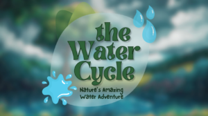 DiaEdu - Kids English Stories - 0003 - The Water Cycle Nature's Amazing Water Adventure